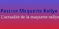 Passion Maquette Rallye